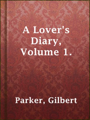 cover image of A Lover's Diary, Volume 1.